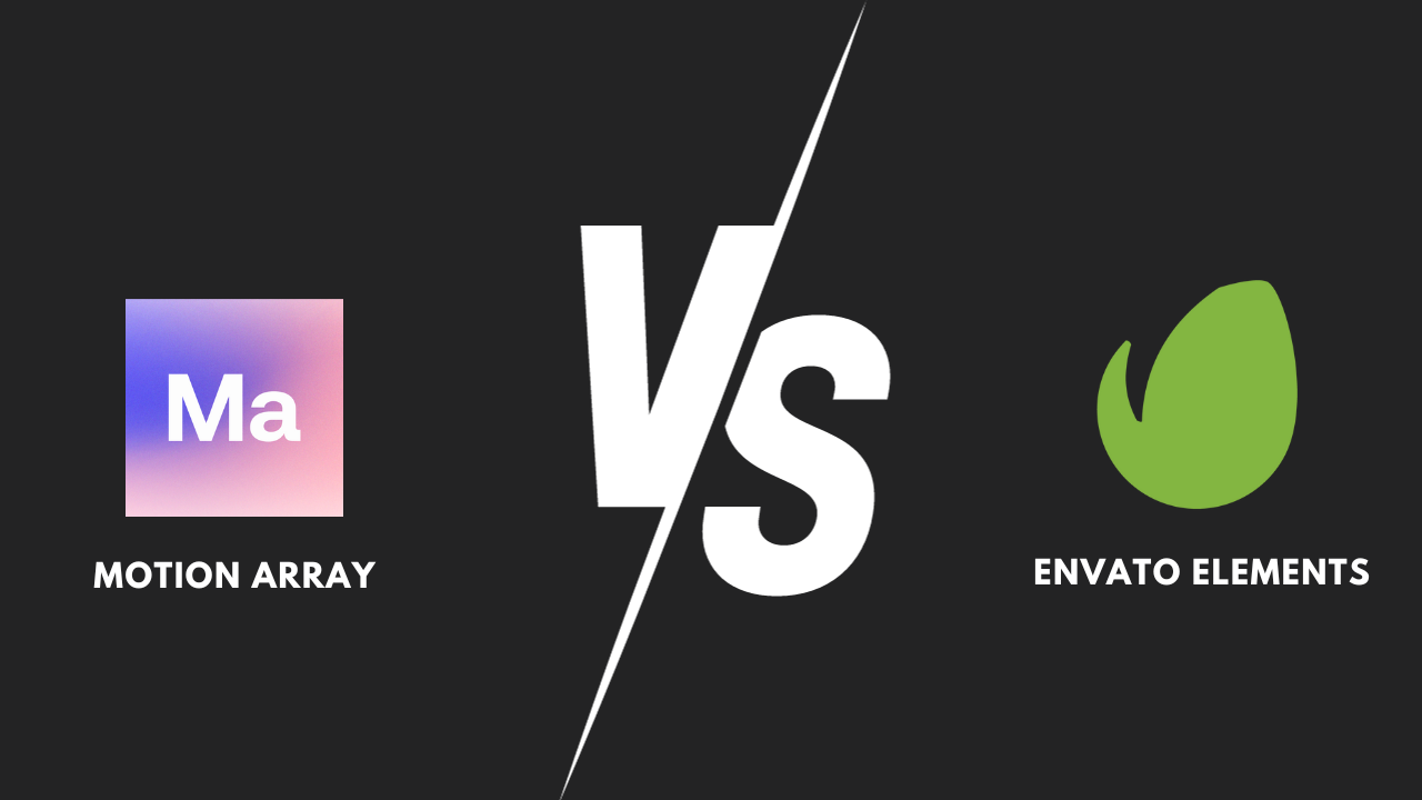 Motion Array vs Envato Elements: A Comprehensive Comparison