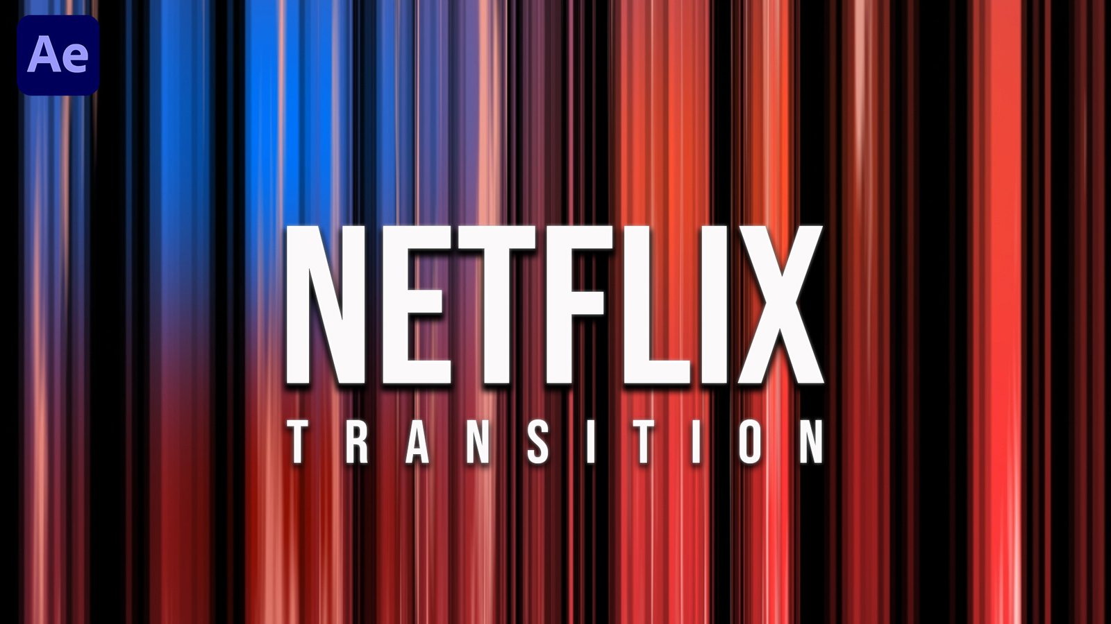 How to Create Netflix Transition in After Effects