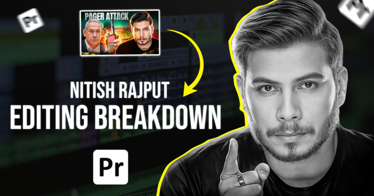 How to Edit Like Nitish Rajput in Premiere Pro