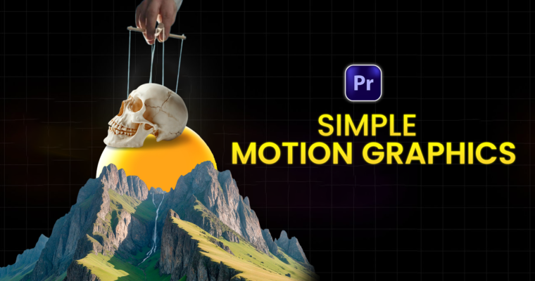 How to Make Simple Motion Graphics in Premiere Pro